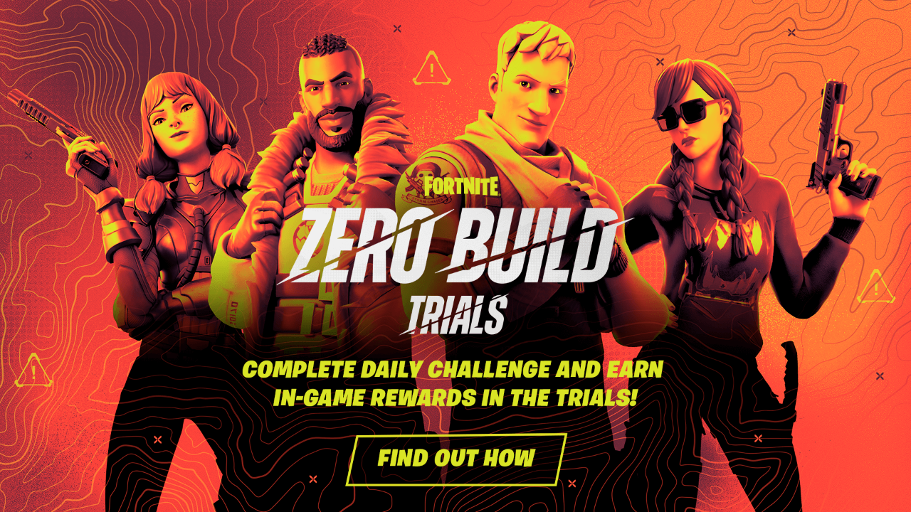 Complete the Zero Build Trials for Free Rewards
